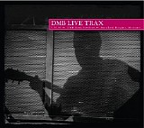 Dave Matthews Band - Live Trax Vol. 25 (Umb Bank Pavillion, Maryland Heights Mo 5.30.2006)