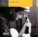 Henri Crolla - Jazz In Paris Hs04 - Le Long Des Rues