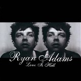 Ryan Adams - Love is Hell Pt. 1 & 2 (2003) mp3