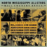 North Mississippi Allstars - Hill Country Revue, Live at Bonnaroo