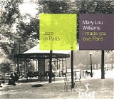 Mary Lou Williams - Jazz In Paris 014 - I Made You Love Paris
