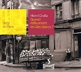 Henri Crolla - Jazz In Paris 089 - Quand Refleurriont Les Lilas Blancs