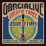 Legion Of Mary - GarciaLive Volume 3: December 14-15, 1974 Northwest Tour (24/88)