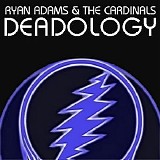 Ryan Adams - Deadology (2007) flac