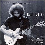 Jerry Garcia Band - Don't Let Go (2001) mp3