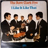 Dave Clark Five - I Like It Like That