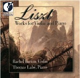 Franz Liszt - Works for Violin and Piano