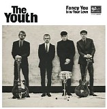 The Youth - Fancy You