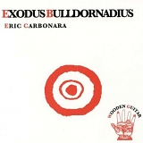 Eric Carbonara - Exodus Bulldornadius