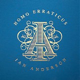 Ian Anderson - Homo Erraticus (Deluxe Edition)