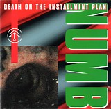 Numb - Death On The Installment Plan