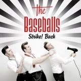 The Baseballs - Strike! Back - Cd 2