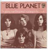 Blue Planet - I'm Going Man I'm Going
