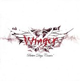Winger - Better Days Cominâ€™