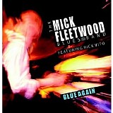 The Mick Fleetwood Blues Band - Blue Again