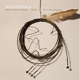 Jaco Pastorius - Modern American Music . . . Period!
