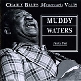 Charly Blues Masterworks - CBM39 Muddy Waters (Funky Butt)