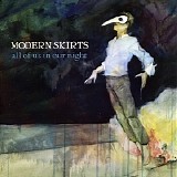Modern Skirts - All Of Us In Our Night