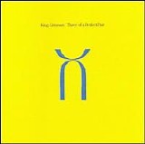 King Crimson - Three of a Perfect Pair: 30th Anniversary [Bonus Tracks]