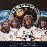 Led Zeppelin - Latter Days: The Best of Led Zeppelin Volume Two
