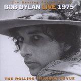 Bob Dylan - The Bootleg Series Vol. 5: Live 1975 -- The Rolling Thunder Revue