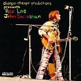 Sebastian, John - Cheapo Cheapo Productions Presents Real Live