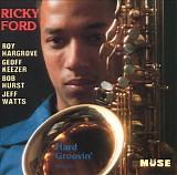 Ricky Ford - Hard Groovin'