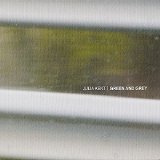 Julia Kent - Green And Grey