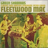 Fleetwood Mac - Green Shadows