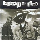 Otis Taylor - Respect the Dead