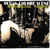 Ocean Colour Scene - Mechanical Wonder