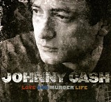 Johnny Cash - Love God Murder Life