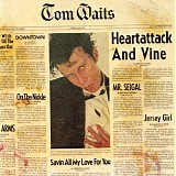 Tom Waits - Heartattack And Vine