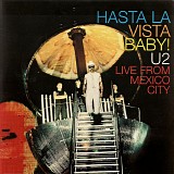 U2 - Hasta La Vista Baby!