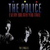 The Police - Every Breath You Take - The Singles