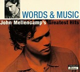 John Mellencamp - Words & Music - John Mellencamp's Greatest Hits