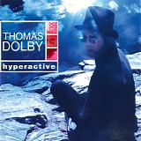 Thomas Dolby - Hyperactive!