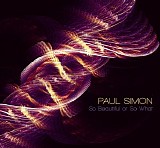 Paul Simon - So Beautiful Or So What