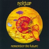 Nektar - Remember The Future