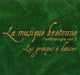 Various artists - La Musique Bretonne - L'Anthologie Vol. 2