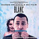 Zbigniew Preisner - Trois Couleurs: Blanc