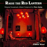 Zhao Jiping - Raise The Red Lantern