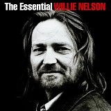 Willie Nelson - The Essential Willie Nelson