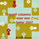 Various artists - Twaalf Columns Voor Een Beter 2007