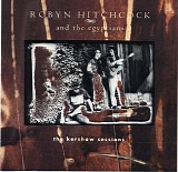 Robyn Hitchcock & The Egyptians - The Kershaw Sessions
