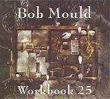 Bob Mould - Workbook 25