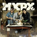 MXPX - Secret Weapon