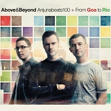Above & Beyond - Anjunabeats 100 + From Goa to Rio