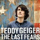 Teddy Geiger - The Last Fears