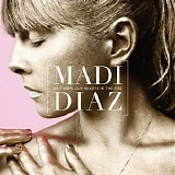 Madi Diaz - We Threw Our Hearts in the Fire